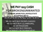 Cash for Broken Unwanted Washers and Dryers(Read AD)