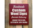 Painted Wood Signs Made to Order Just for You