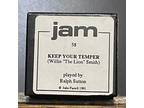 KEEP YOUR TEMPER -Mint unplayed JAM John Farrell re-issue