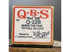 NOW'S' THE TIME TO FALL IN LOVE - QRS - mint never played J. L. Cook