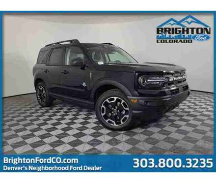 2024 Ford Bronco Sport Outer Banks is a Black 2024 Ford Bronco Car for Sale in Brighton CO