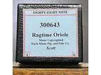 RAGTIME ORIOLE - Eighty-Eight Note - mint never played