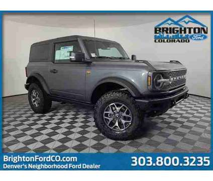 2024 Ford Bronco Badlands is a Grey 2024 Ford Bronco Car for Sale in Brighton CO