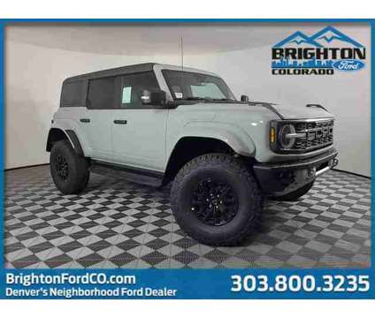 2024 Ford Bronco Raptor is a Grey 2024 Ford Bronco Car for Sale in Brighton CO