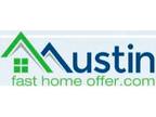  [url removed]/ Austin Fast Home Offer