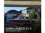 21 foot Supra Launch 21 V